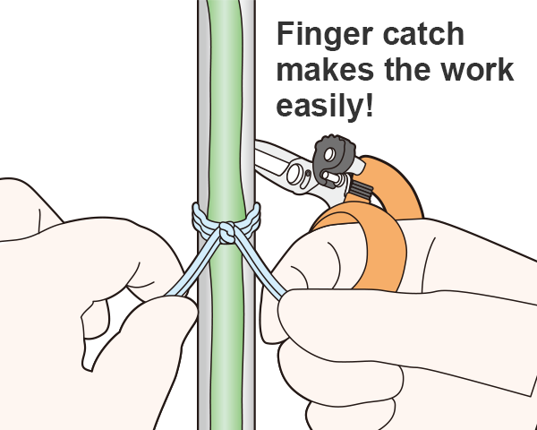 Finger catch makes the work easily!